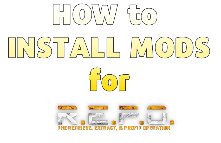 How to install mods for repo r e p o mods